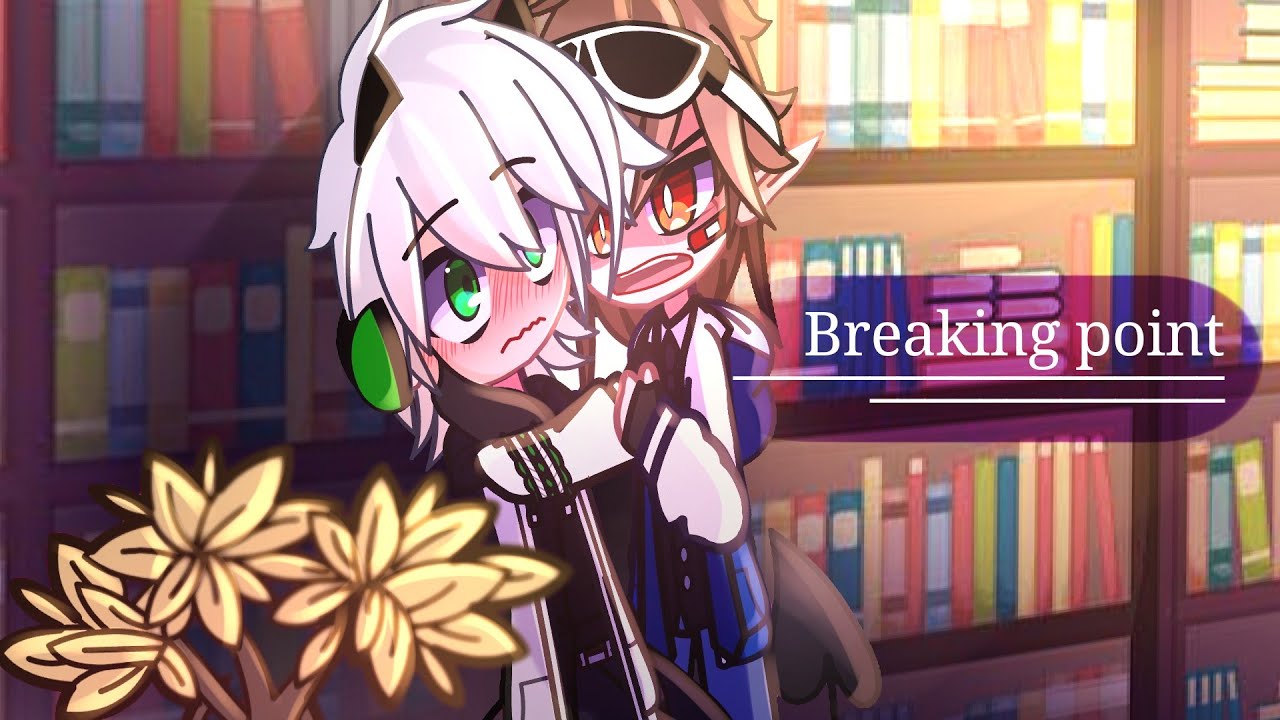 Breaking point || Gacha Club || MCYT || [ Dreamnotfound ]