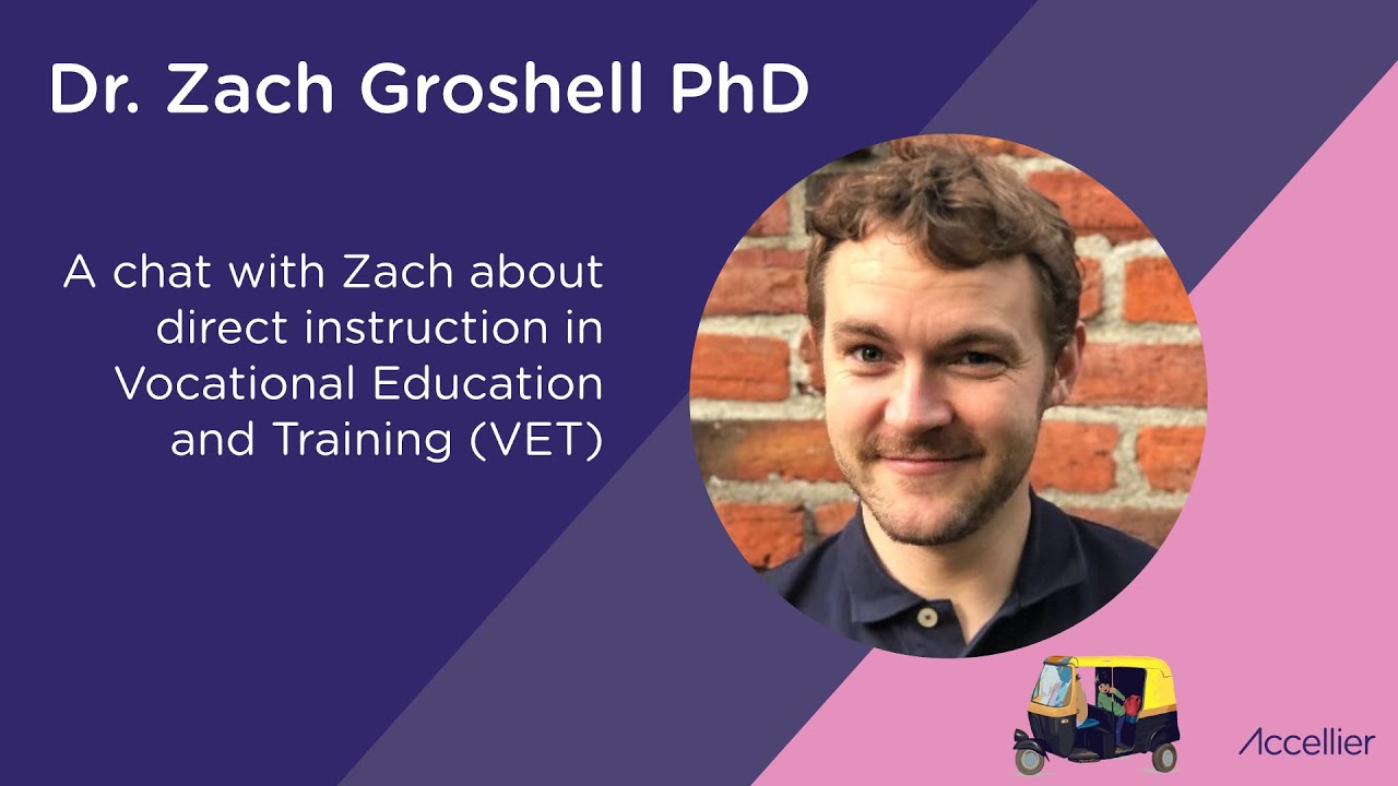 A conversation with Dr Zach Groshell: direct instruction in adult vocational education and training