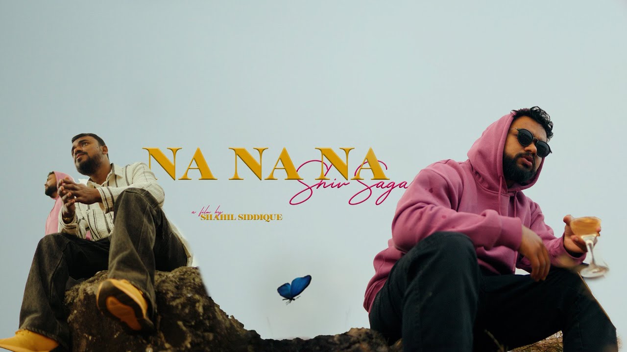 ShivSagar - NA NA NA (Official Music Video) | 2024
