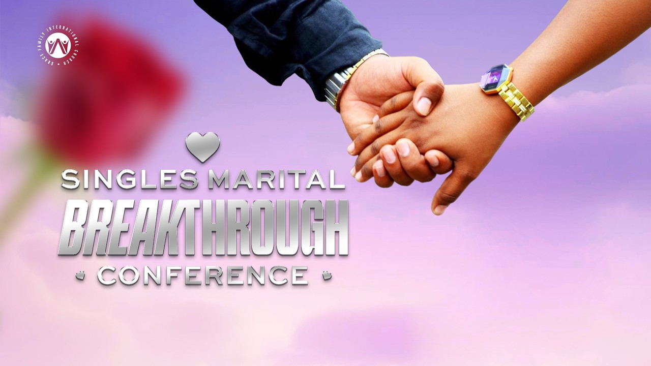 SATURDAY, FEBRUARY 14, 2026 | SINGLES MARITAL BREAKTHROUGH EVENT