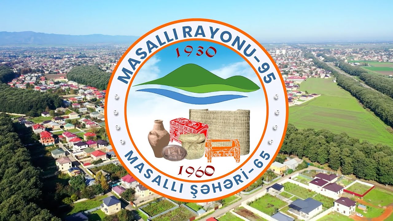 Masalli rayonunun 95, Masallı şəhərinin 65 illiyinə həsr olunmuş videoçarx-2025