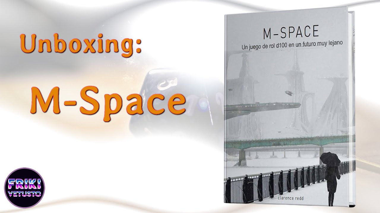 M-Space, unboxing y primeras opiniones