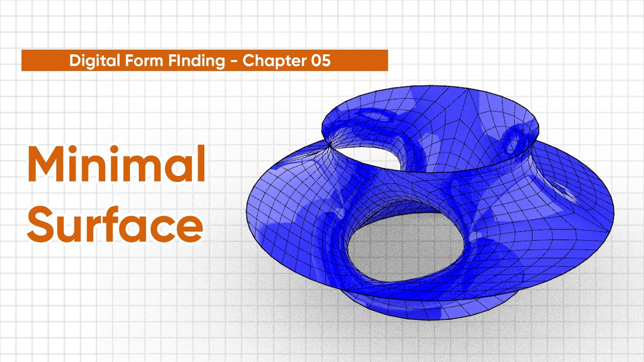 Digital Form Finding - Chapter 05 | Minimal Surface | Rhino & Grasshopper Tutorial