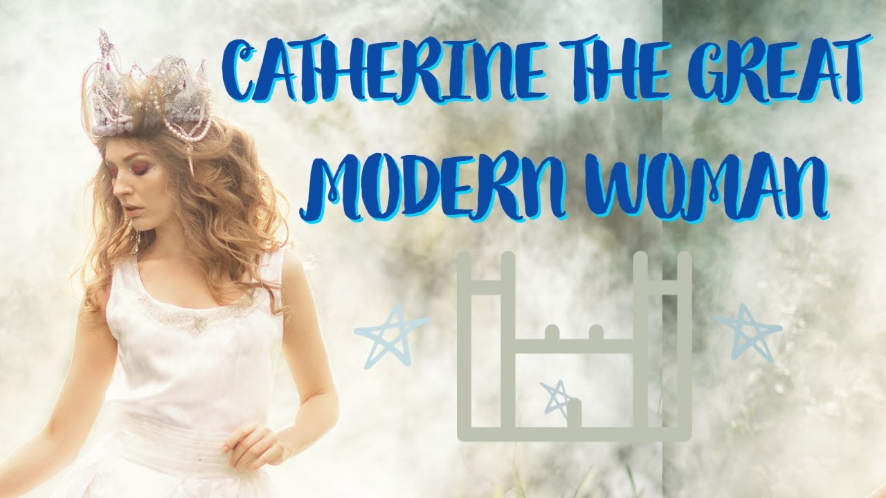 Catherine The Great - Legacy of Empress of Russia