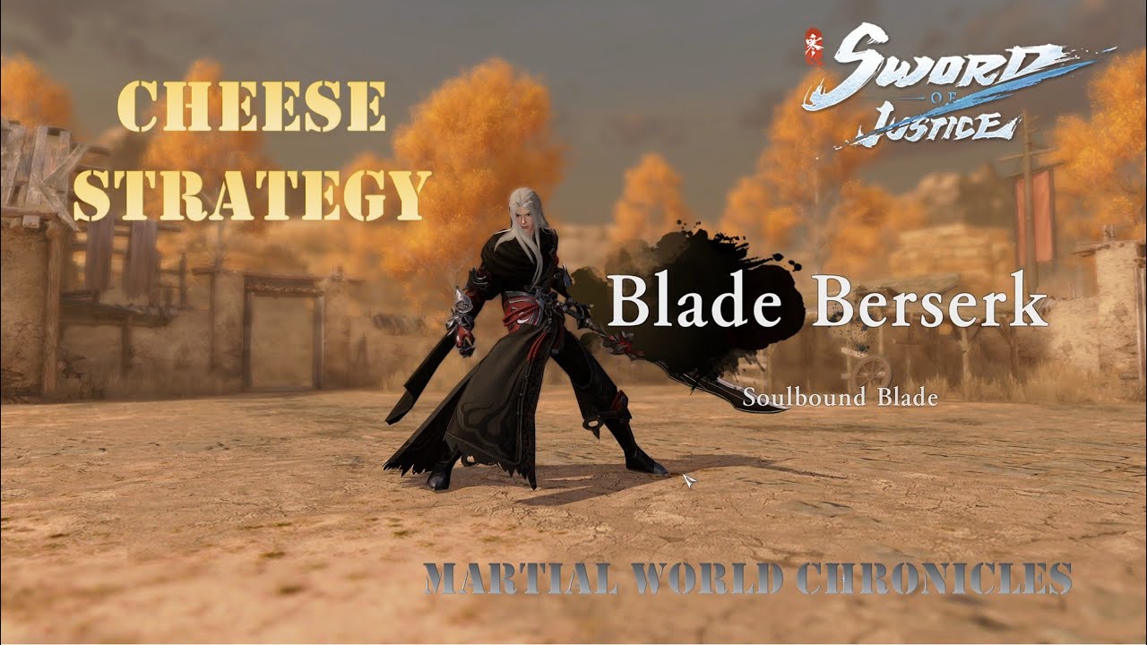 [New Game] Sword of Justice | Martial World Chronicles | Blade Berserker