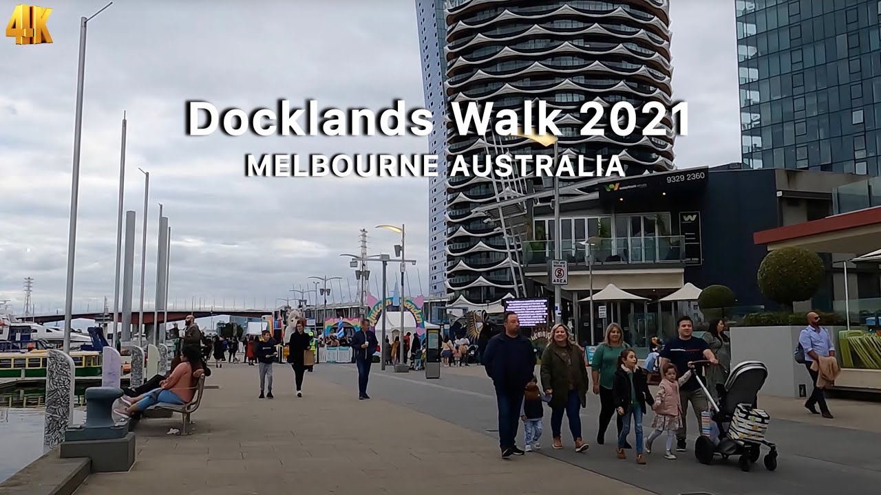 Melbourne Australia Docklands April 2021 Walkthrough