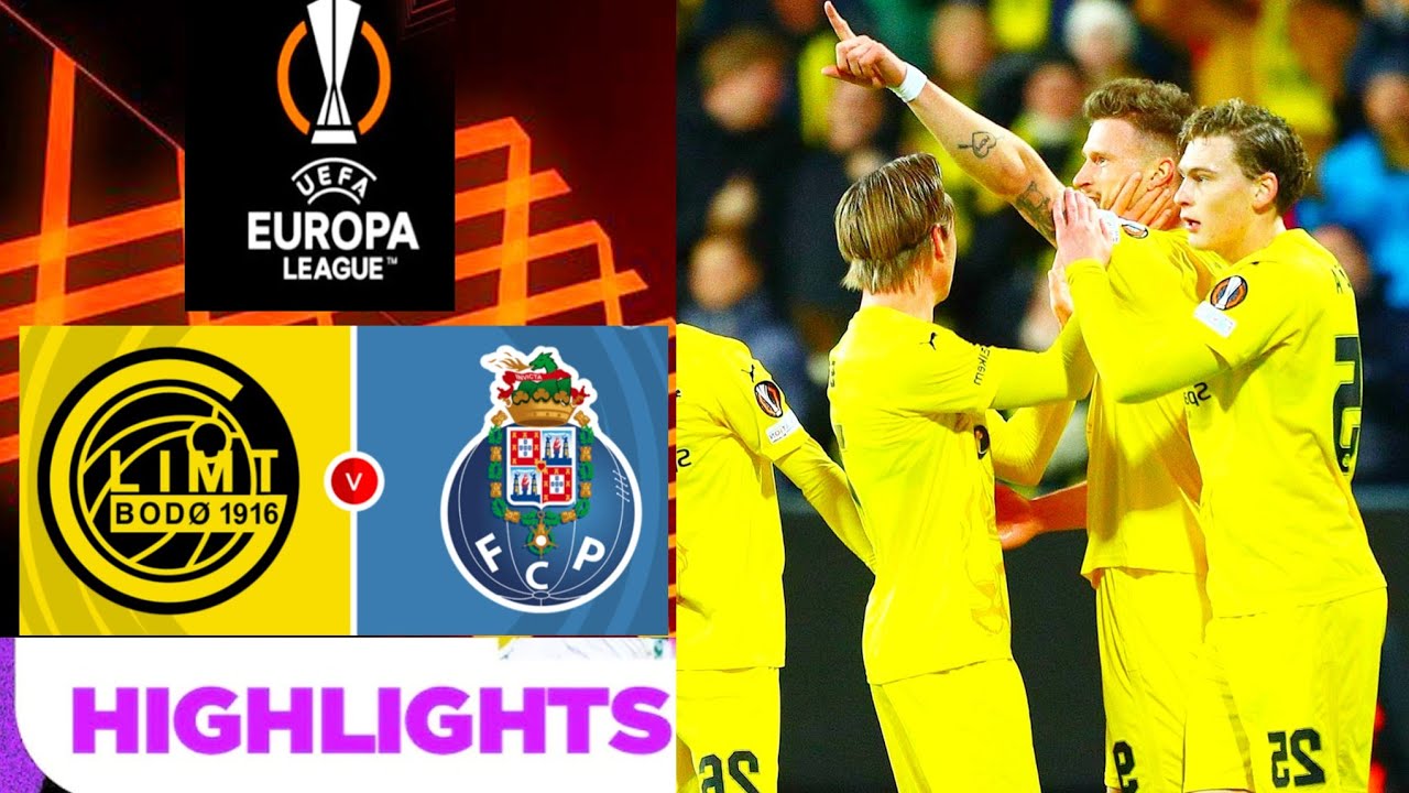 Bod&oslash;/Glimt vs Porto (3-2) Highlights | Europa League 2024 | bod&oslash;/glimt vs porto kamp h&oslash;ydepunkter