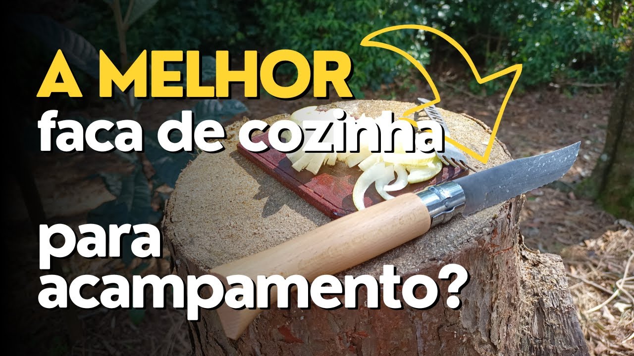 A melhor faca para cozinha de acampamento? Opinel nº 12