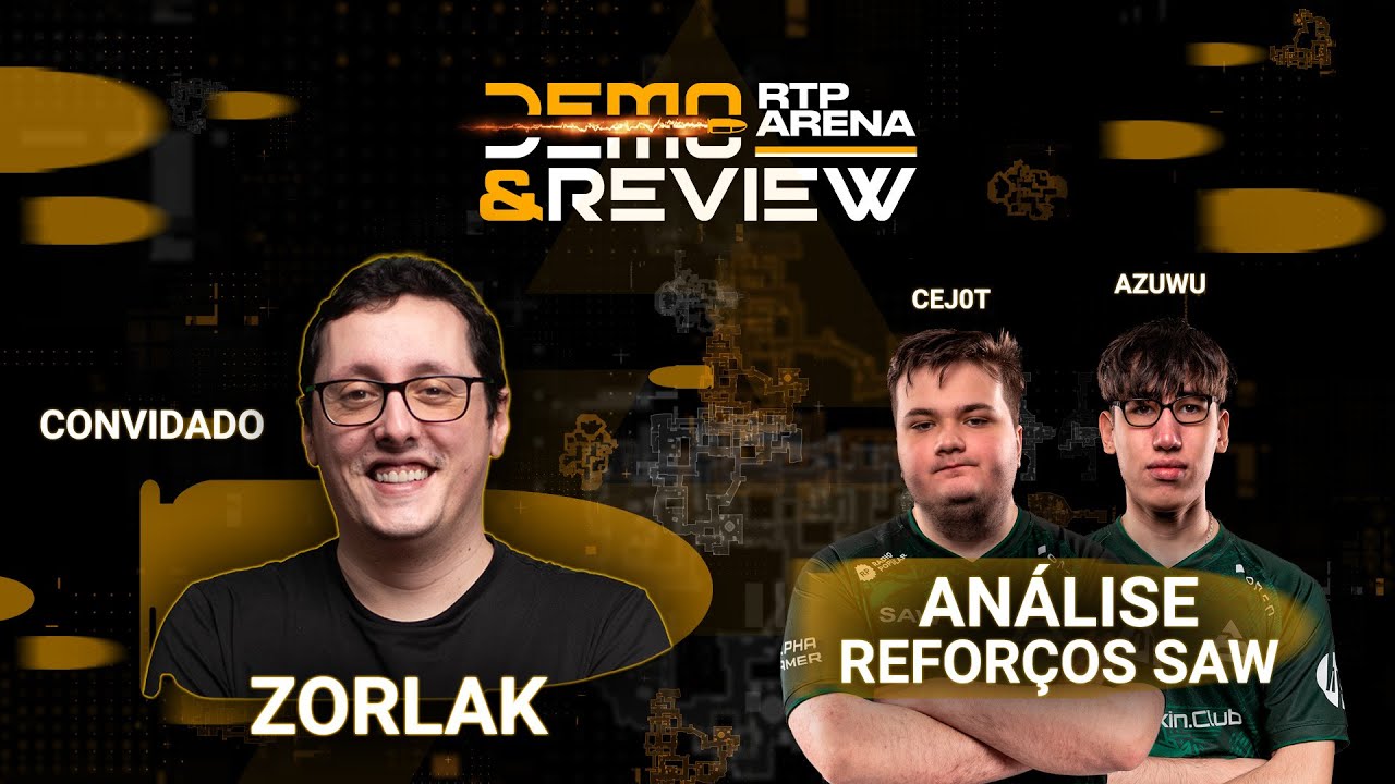 Análise aos reforços de SAW: cej0t e AZUWU | Demo & Review 📈 com zorlaK & Iúri Martins - Ep.10