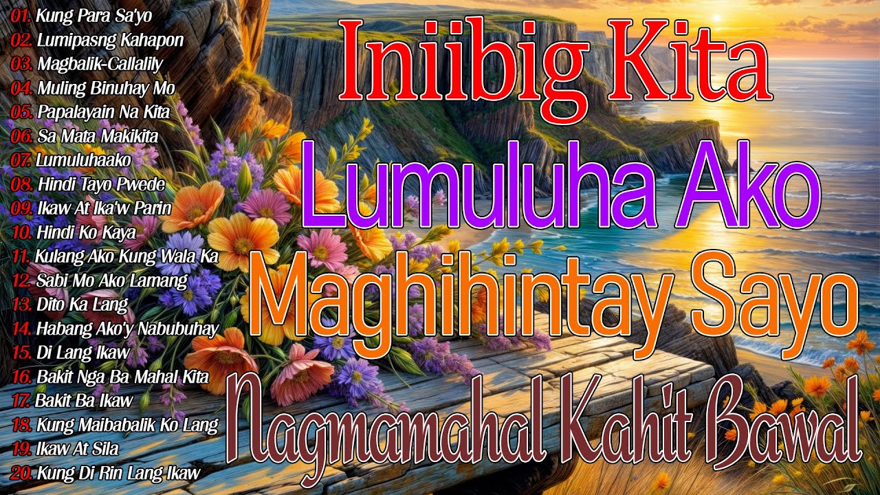 Sabi Mo Ako Lamang💥Best Opm Love Song || Tagalog Love Song || Tagos Sa Puso 70s 80s 90s