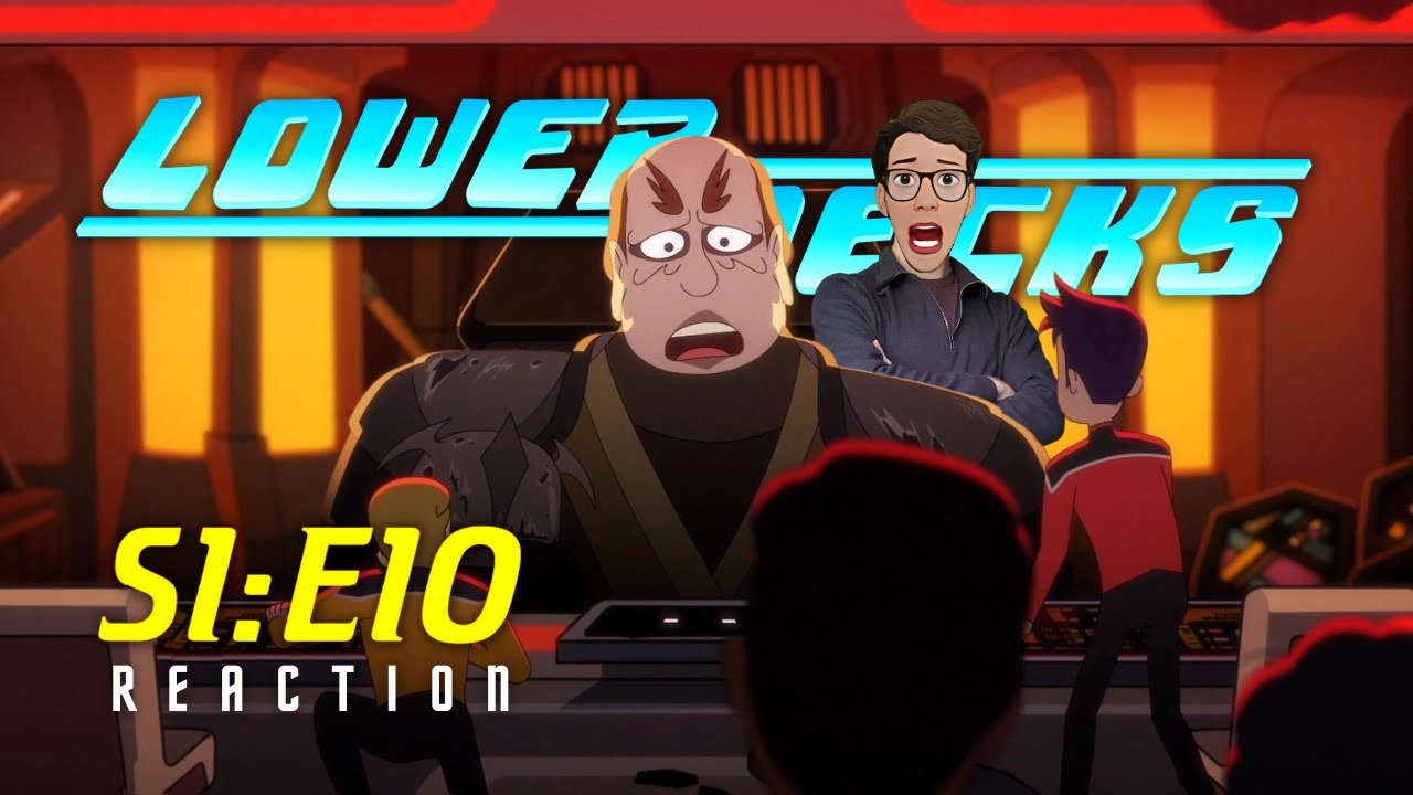 The LOWER DECKS Season One Finale is INCREDIBLE | REACTION