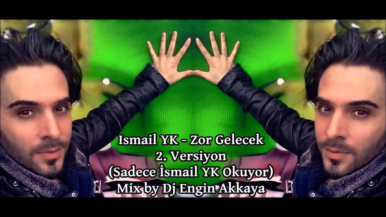 İsmail YK 2016 | Zor Gelecek (2. Versiyon) HD