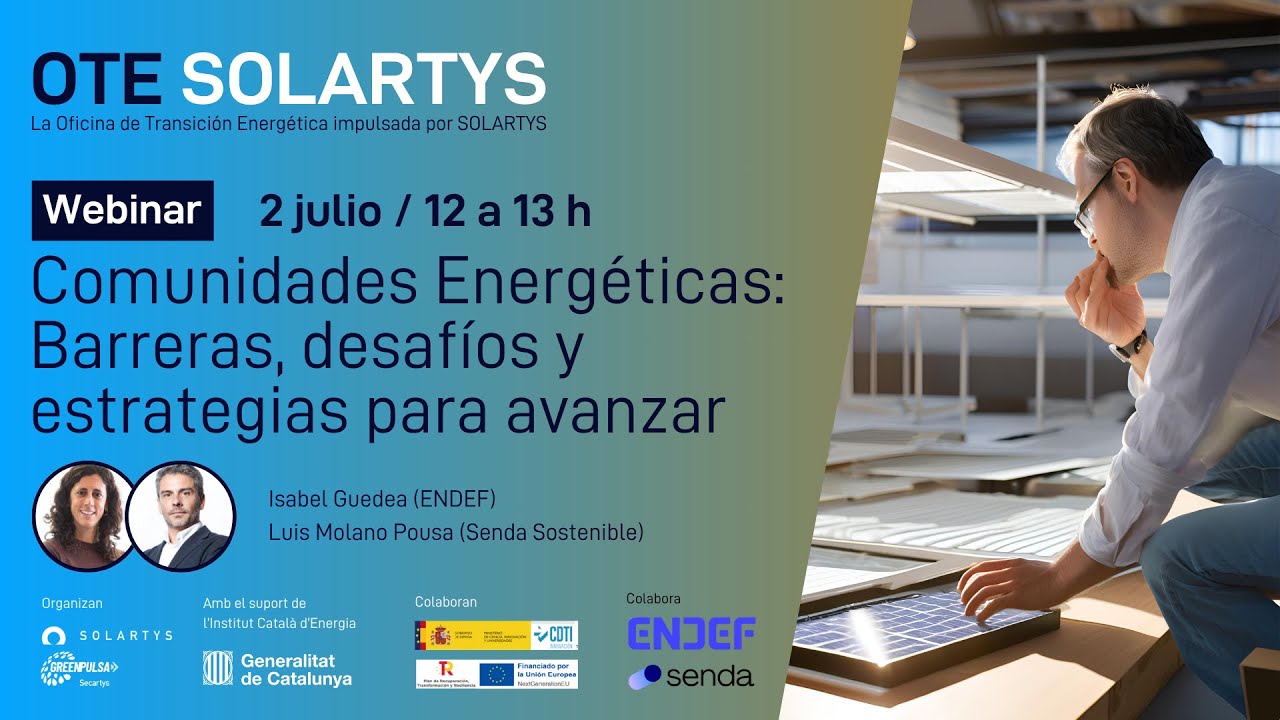 Comunidades Energéticas: Barreras, desafíos y estrategias para avanzar | #OTESOLARTYS