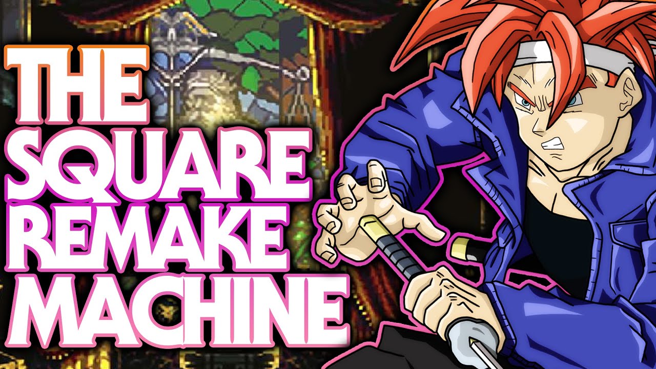 SQUARE-ENIX REMAKES AND REMASTERS - MY THOUGHTS