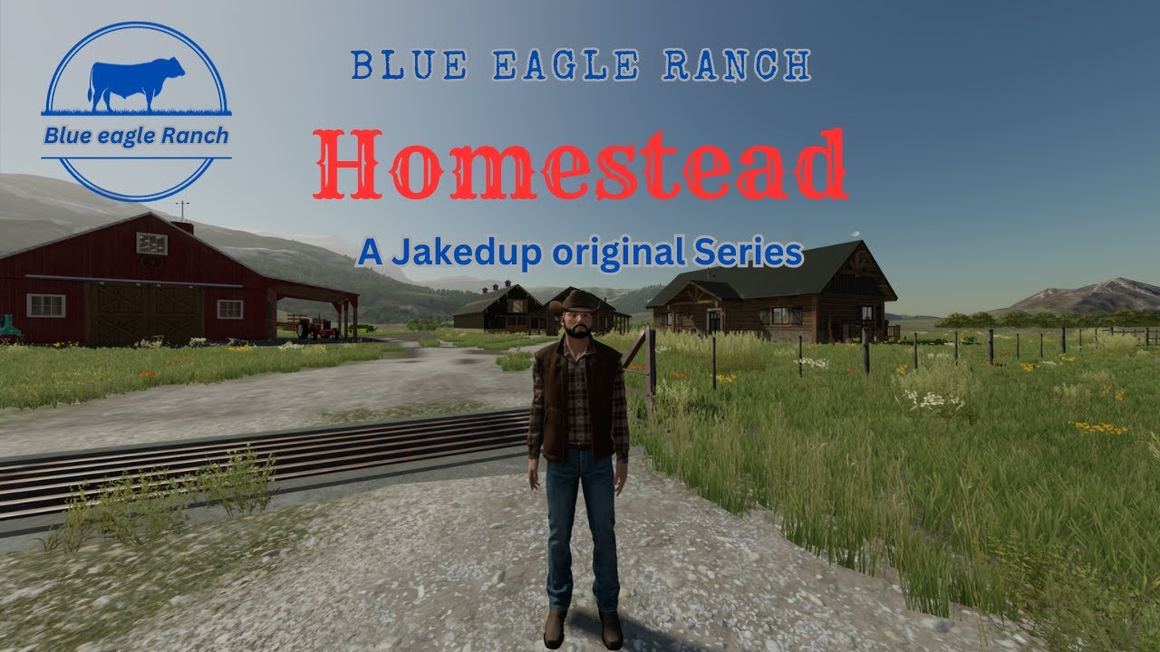 Blue Eagle Ranch Homestead ep 1 #farmingsimulator22