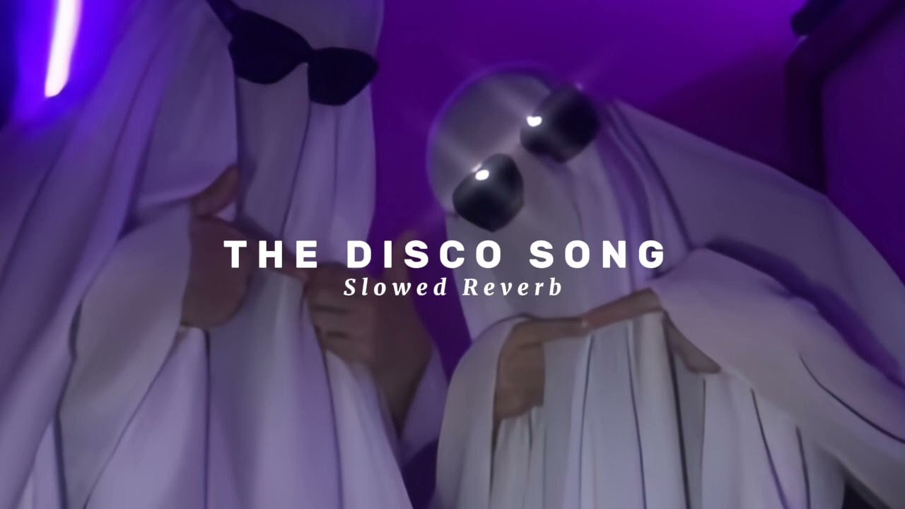 Tha Disco Song slowed reverb| Trending Lofi song for night😴| Disco Deewane lofi song