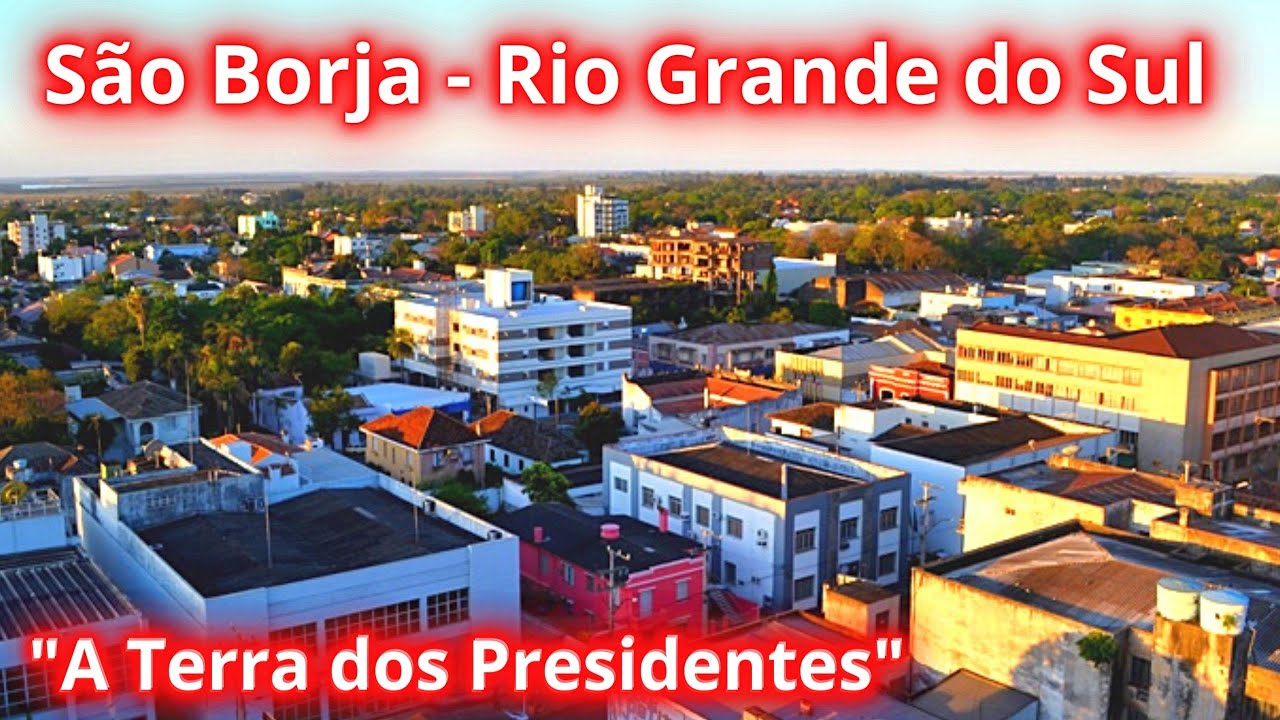 CONHEÇA SÃO BORJA UMA CIDADE HISTÓRICA DO INTERIOR GAÚCHO!