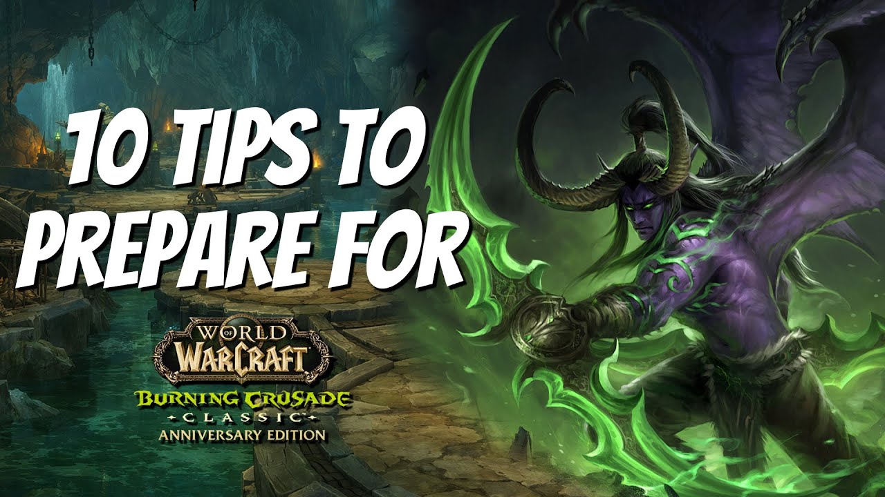 10 Ways to Prepare for the The Burning Crusade Anniversary