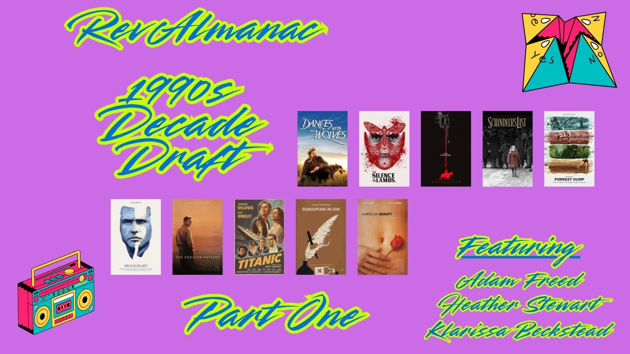 90s Decade Oscars Draft: Part One