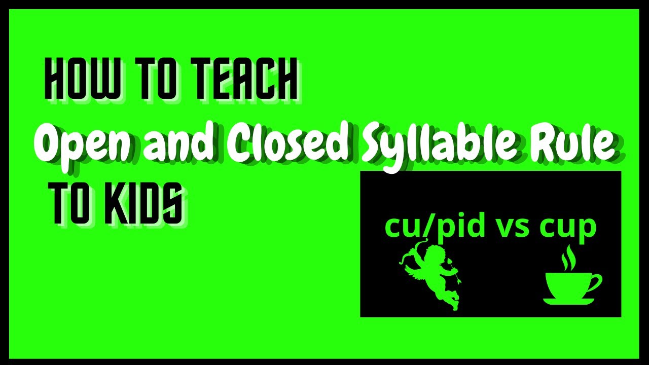 How To Teach Open And Close Syllable Rule To Kids// What Are Open And Close Syllables??