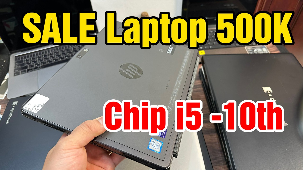 SALE Laptop 500K Chip i5 Thế Hệ 10 | HP 450 G9 - Dynabook G83 - Thinkpad L15 - HP Pro X2 - HP 840 G8