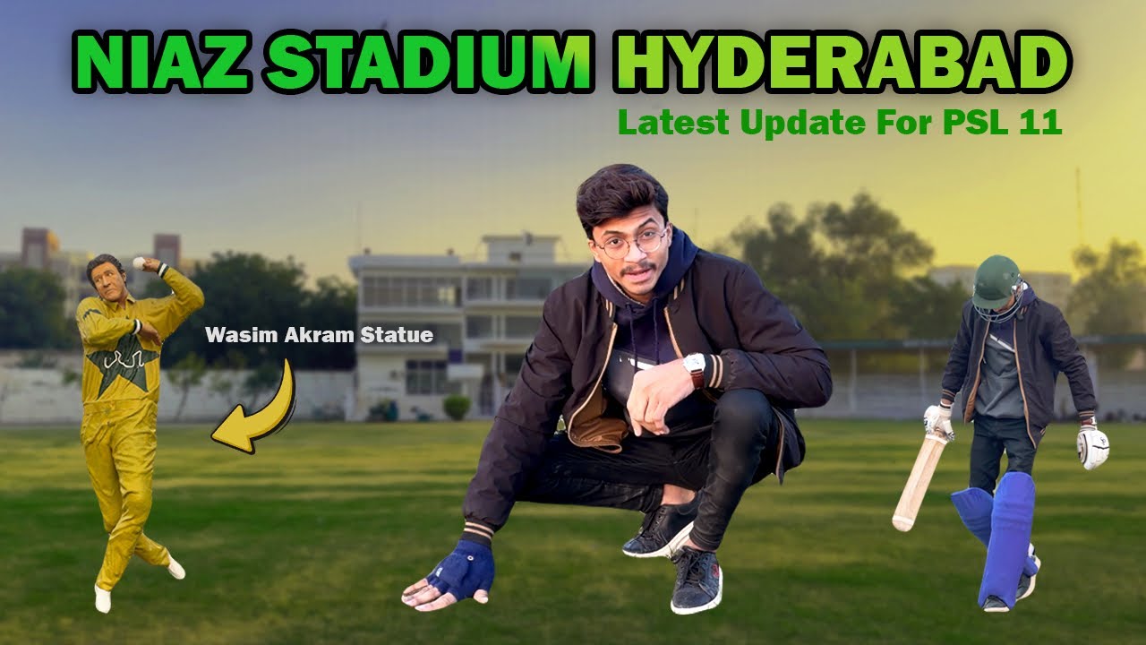 Niaz Stadium Hyderabad Latest Update🤩 | Hyderabad Team In PSL 11 Just 175 Crore🤑