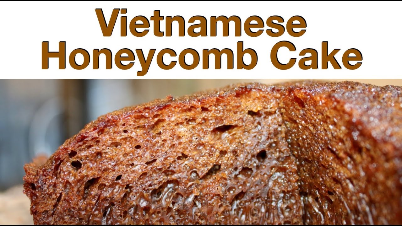 Vietnamese Honeycomb Cake | Banh Bo Nuong