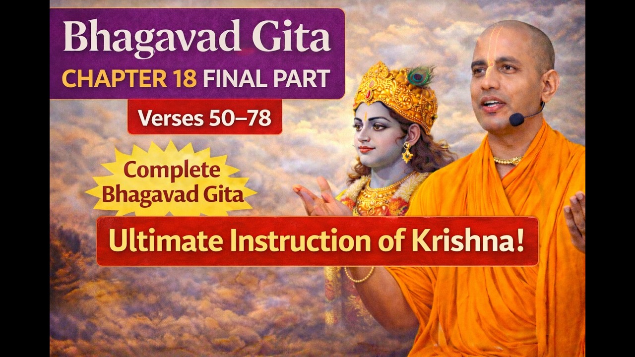Bhagavad Gita Chapter 18 Complete | Final Teachings of Lord Krishna | Verses 50–78