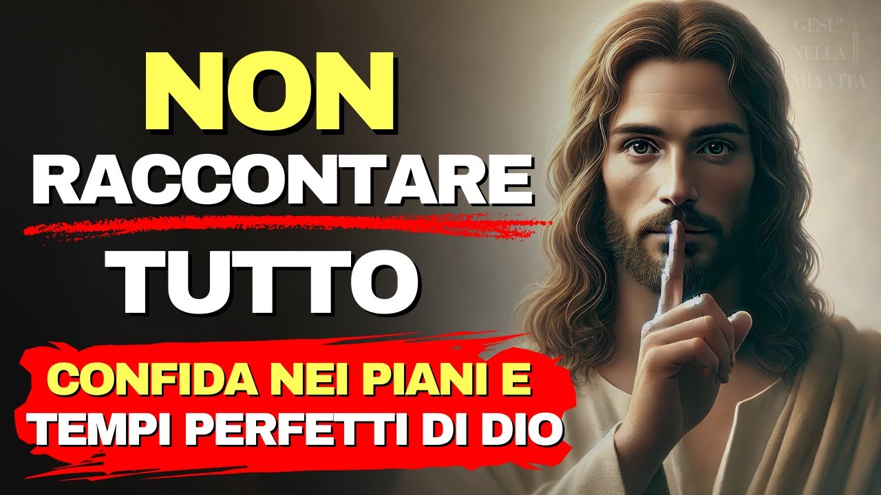 NON DIRE MAI A NESSUNO COSA STAI FACENDO Motivazione Cristiana