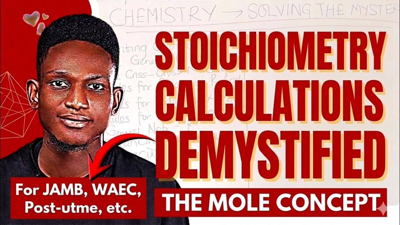 STOICHIOMETRY Demystified 1: The Mole Concept || JAMB Chemistry Calculations