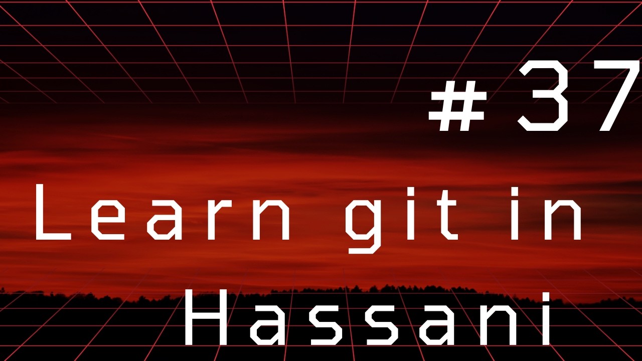 #37 | git diff | Part Two | Learning git in Hassani