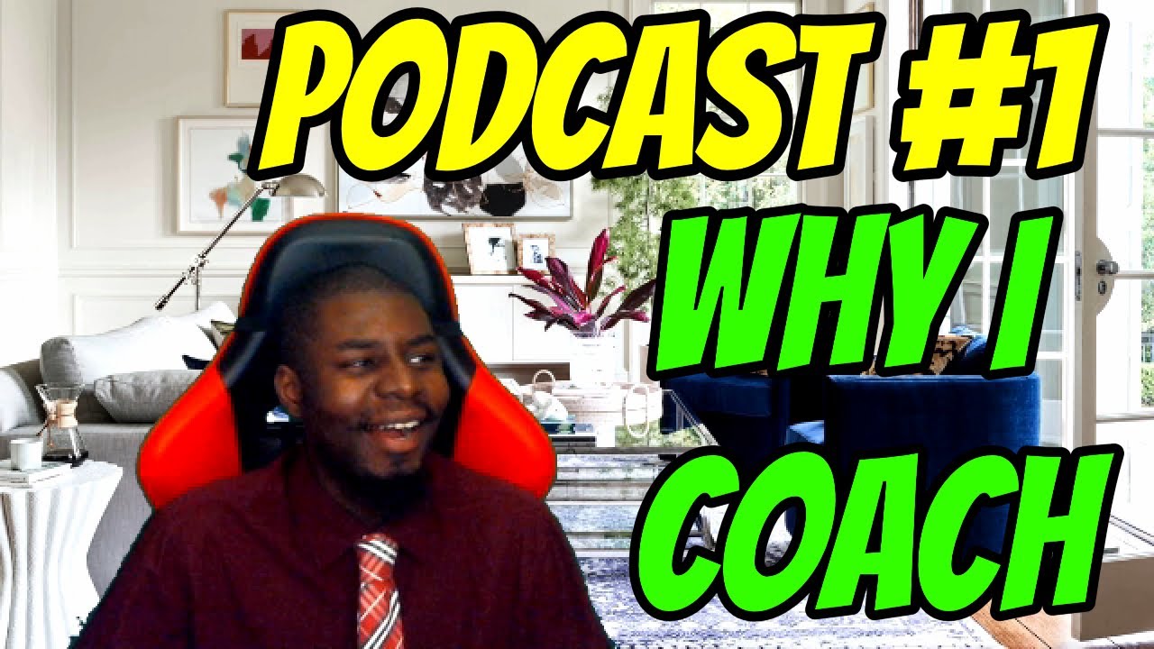 Coach Blaker's Podcast #1 : The Story Of Coach Blaker!