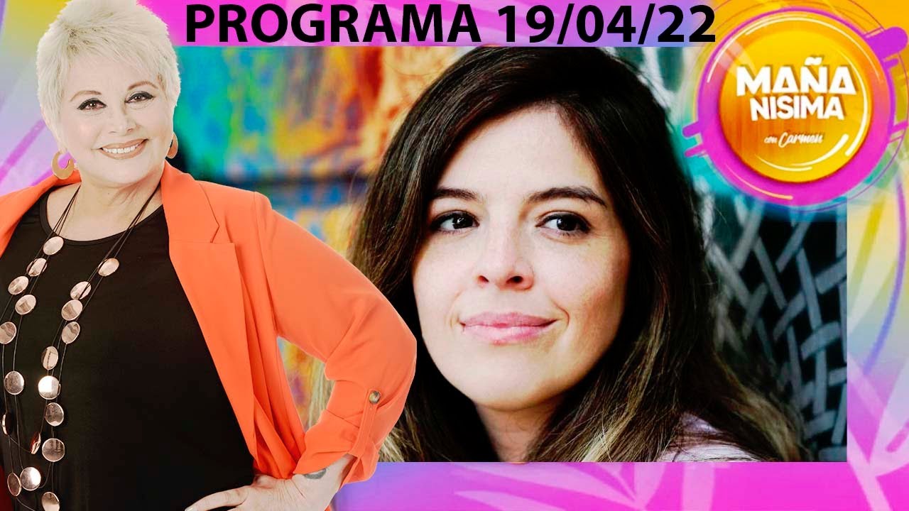 Mañanísima con Carmen - Programa 19/04/22- Entrevista exclusiva con Dalma Maradona