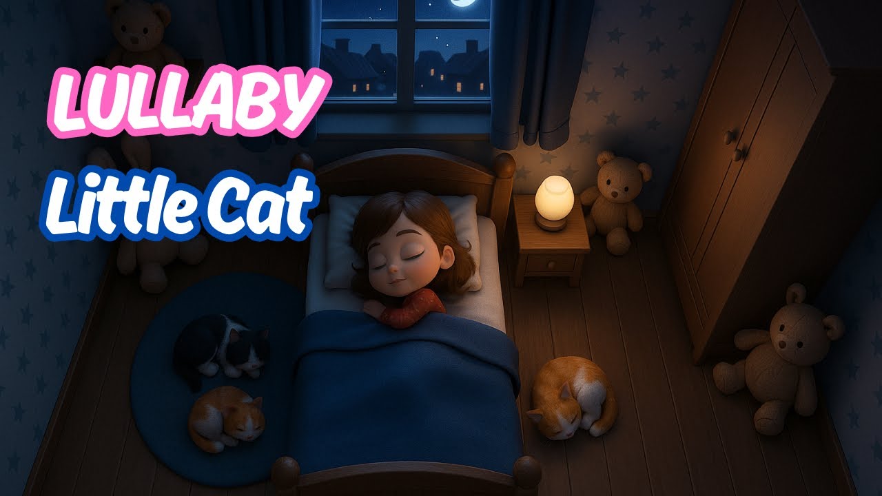 Baby Lullaby for Sleep  | Gentle Bedtime Lullaby - Little Cat 🐾