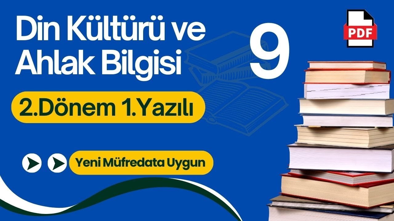 Din Kültürü ve Ahlak Bilgisi 9.Sınıf 2. Dönem 1. Yazılı Yeni Müfredat MEB Senaryolara uygun +PDF