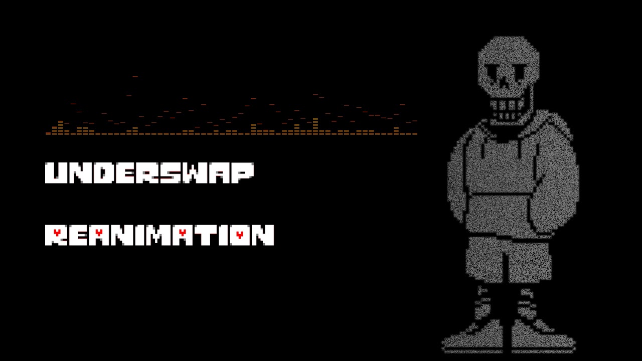 [Underswap]REANIMATION(アンダースワップ・パピルス戦)一時間耐久【リクエスト】22