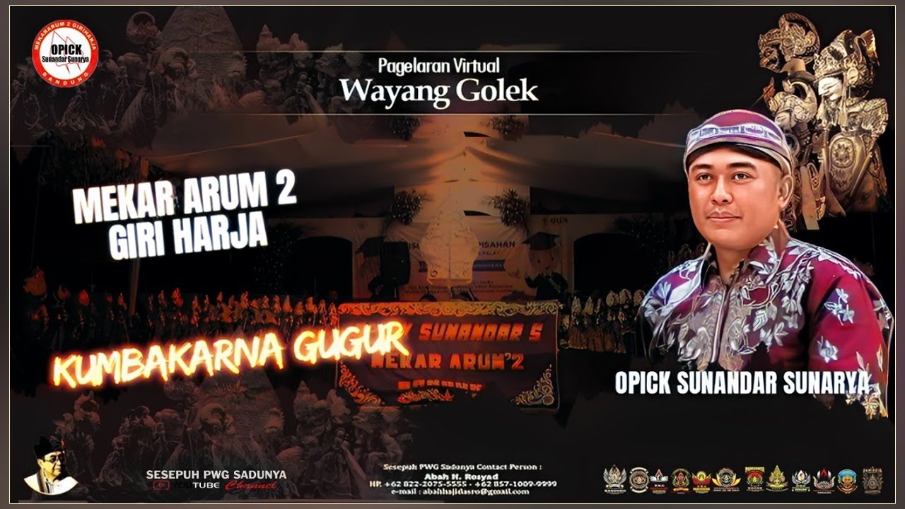 PAGELARAN VIRTUAL WAYANG GOLEK MEKAR ARUM 2 , DALANG OPICK SUNANDAR SUNARYA, LAKON KUMBAKARNA GUGUR