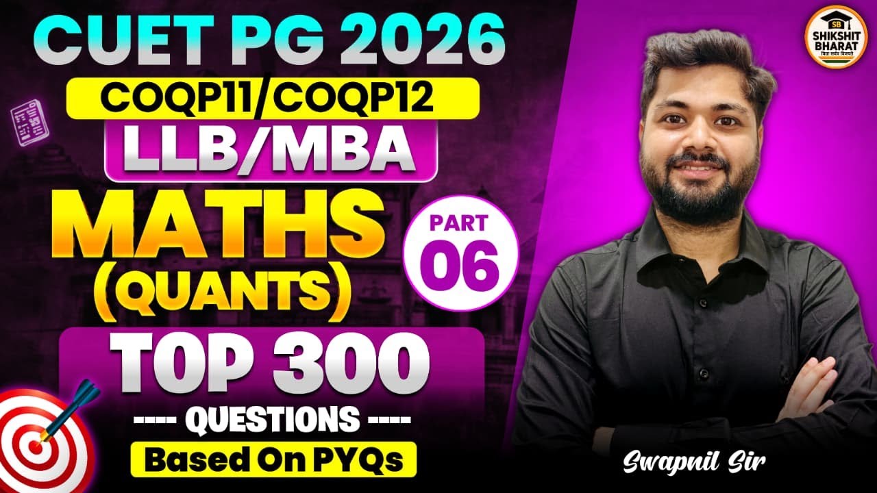CUET PG 2026 | QUANTITATIVE APTITUDE | LL.B & MBA |  Profit & Loss Concept + PYQ's | Part - 06