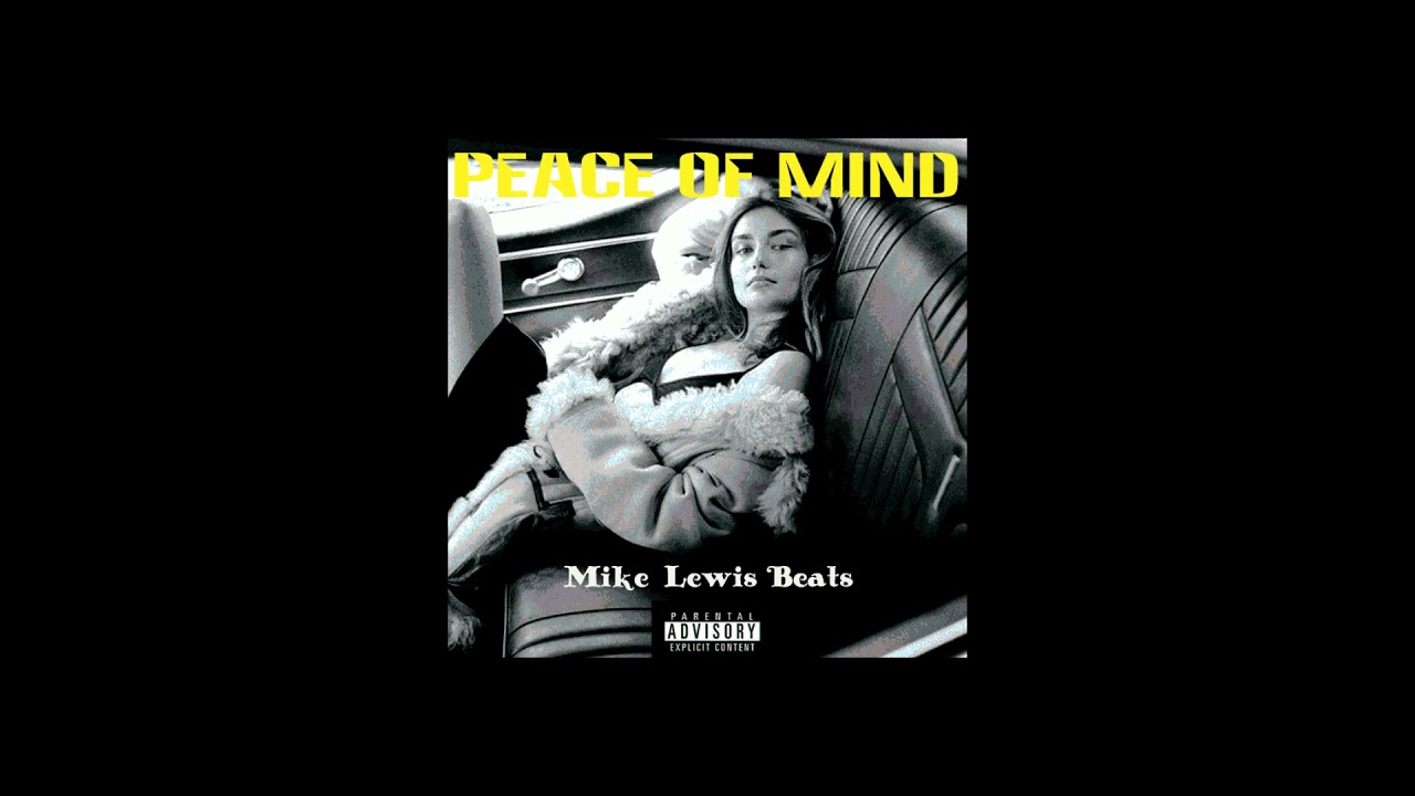 [FREE BEAT] Mike Lewis Beats - peace of mind * минус для репа