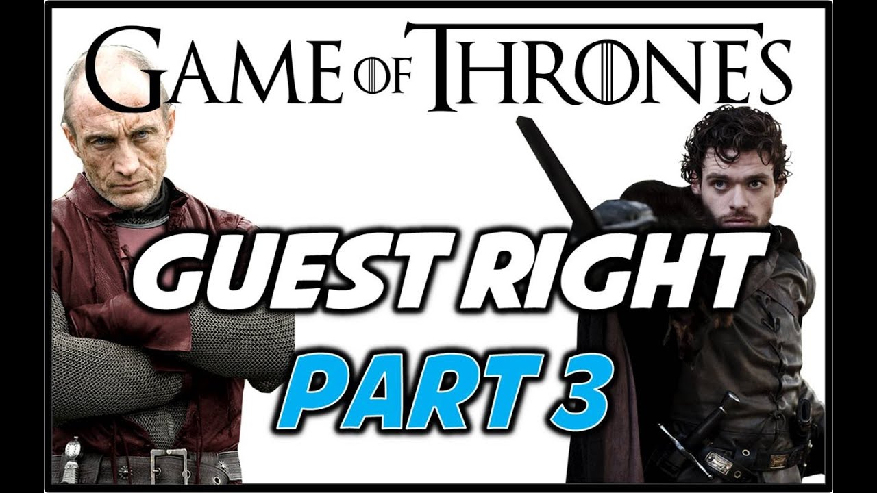 Guest Right: Part 3 - Consequences of Breaking Guest Right