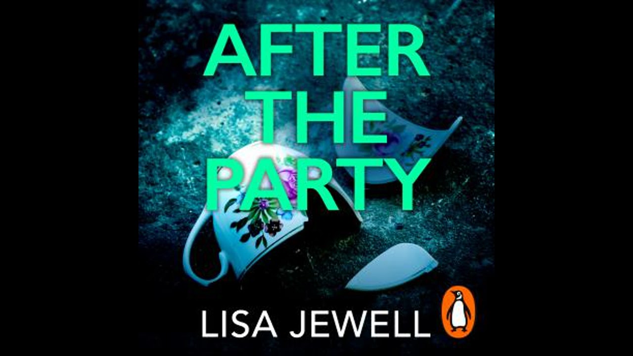 After the Party: The page-turning sequel to Ralph&rsquo;s Party from the bestselling author by Lisa Jewell