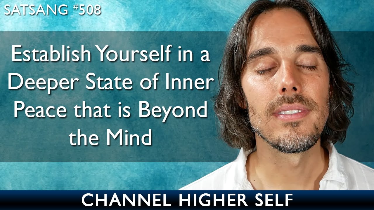 Establish Yourself in a Deeper State of Inner Peace that is Beyond the Mind
