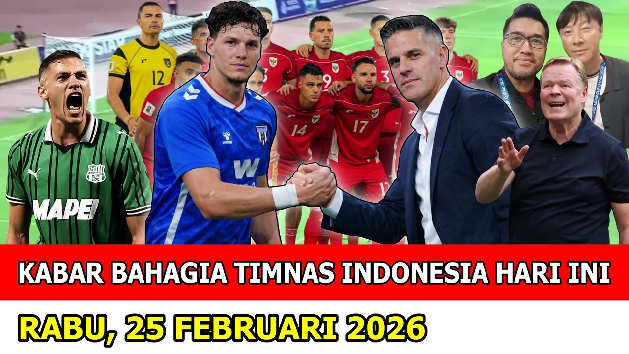 ⚽ Kabar Timnas Indonesia Hari Ini ~ RABU MALAM 25 FEBRUARI 2026 ~ Berita Timnas Indonesia Terbaru