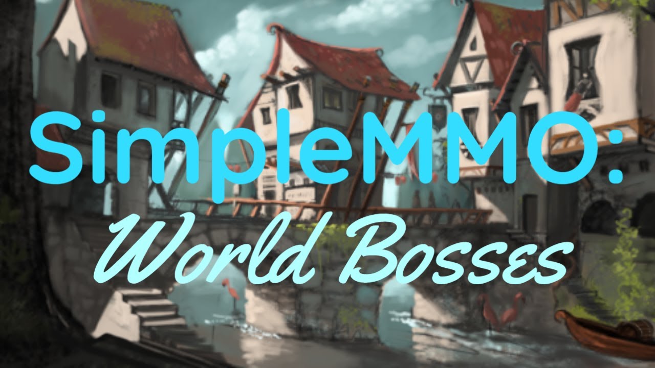 SimpleMMO: World Bosses