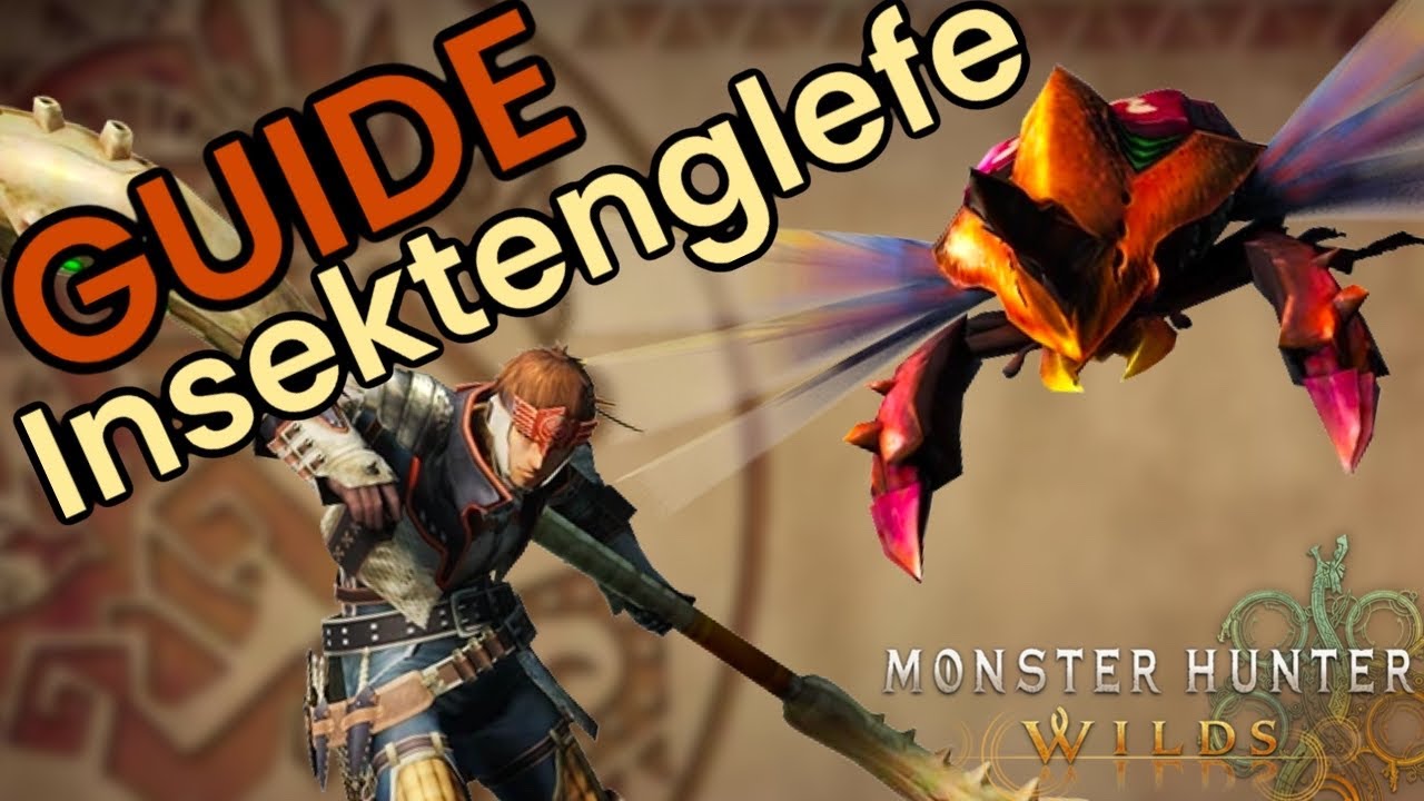 Insektenglefe Guide BETA | So spielst du sie richtig | Monster Hunter Wilds