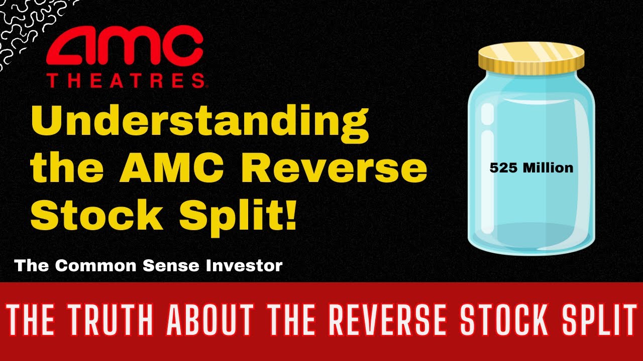 The Truth About the AMC Reverse Stock Split | An AMC Squeeze Update