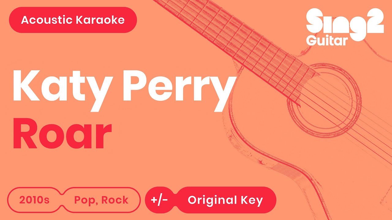 Katy Perry - Roar (Karaoke Acoustic)