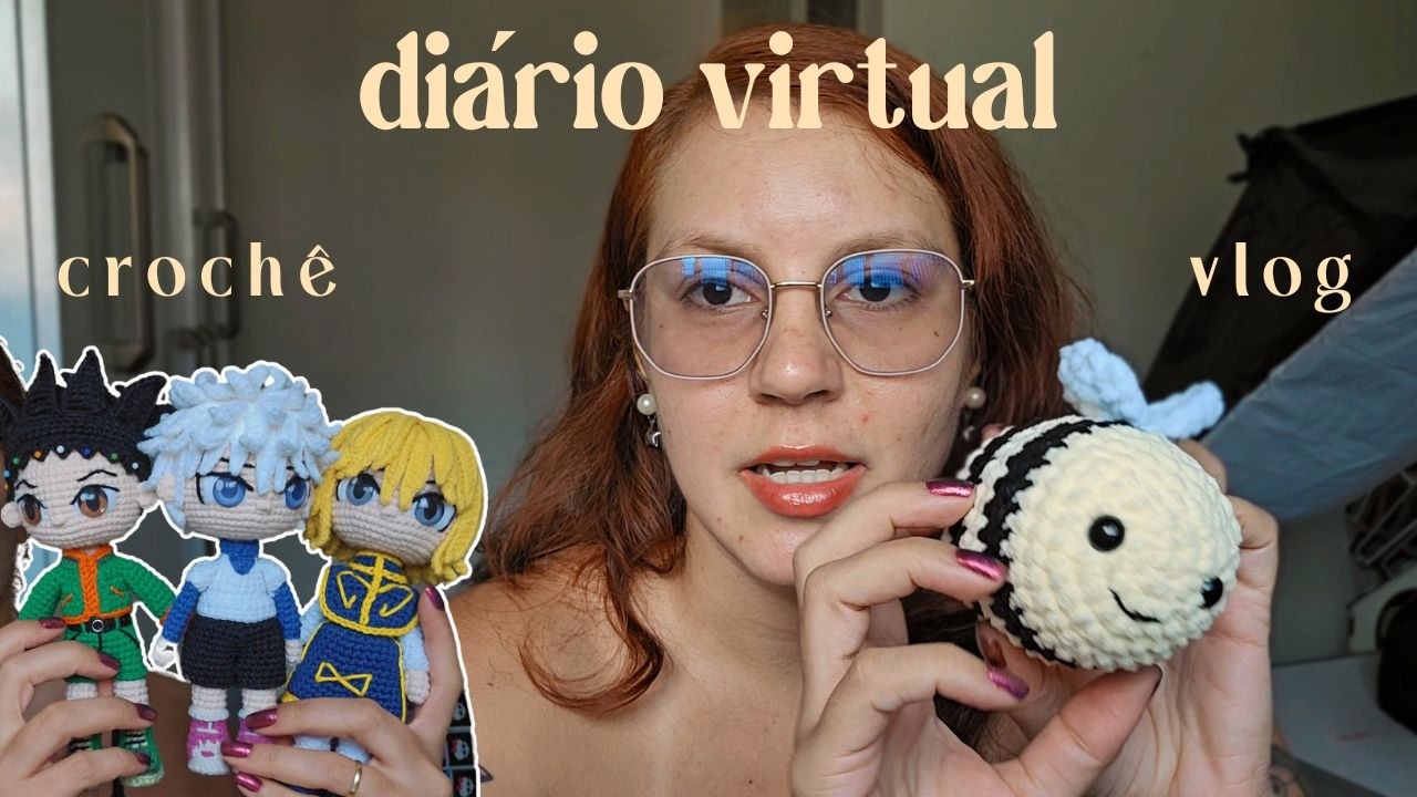Amigurumis de Hunter x Hunter e crochês fofinhos • Studio Vlog | Notivagar