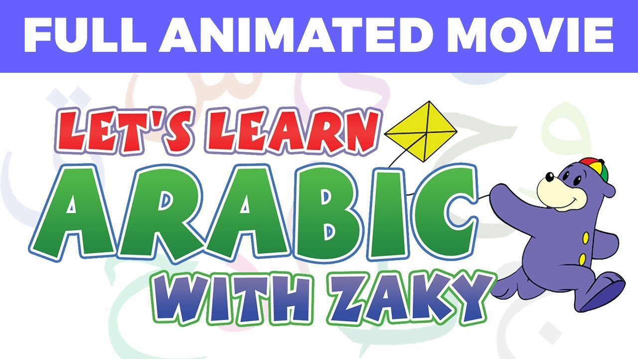 Let's Learn Arabic with Zaky - FULL MOVIE