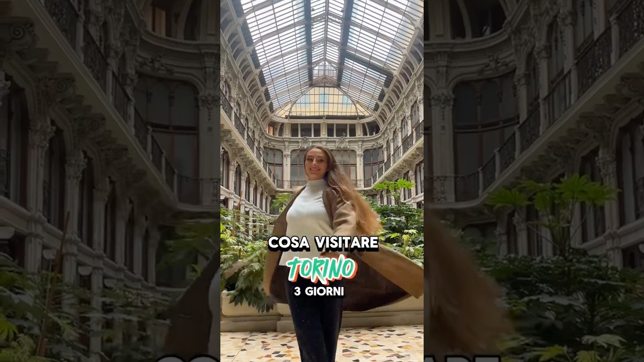 COSA VISITARE A TORINO IN 3 GIORNI - Itinerario 🇮🇹